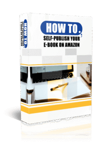 How to Self-Publish Your eBook on Amazon