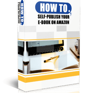 How to Self-Publish Your eBook on Amazon