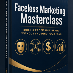 Faceless Marketing Masterclass