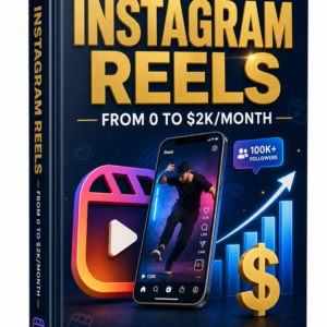Instagram Reels: From 0 to $2K/Month