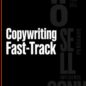 Copywriting Fast-Track: Write Sales That Convert