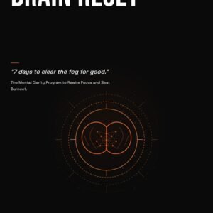 Brain Reset: 7-Day Mental Clarity Program