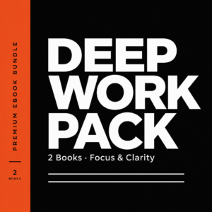 Deep Work Pack — Focus & Stress Mastery