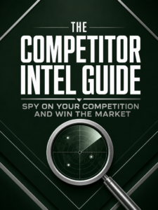 The Competitor Intel Guide