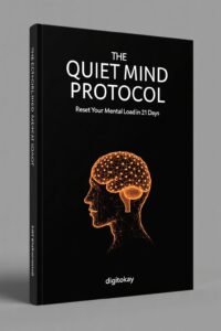 The Quiet Mind Protocol — Reset Your Mental Load in 21 Days